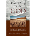 Out of Step with God: Orthodox Christian Reflections on the Book of Numbers