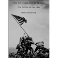 Onto the Black Shores of Hell: the Battle for Iwo Jima