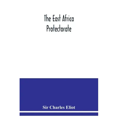 The East Africa Protectorate