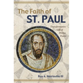 The Faith of St. Paul: Transformative Gift of Divine Power