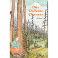 The Delicate Pioneer