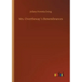 Mrs. Overtheway´s Remembrances