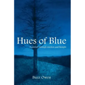 Hues of Blue: A Journey Through Emotion and Thought