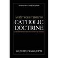 An Introduction to Catholic Doctrine: A Beginner's Guide to Catholic Dogma