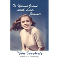 To Norma Jeane with Love, Jimmie