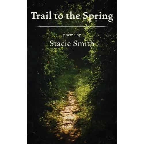 Trail to the Spring