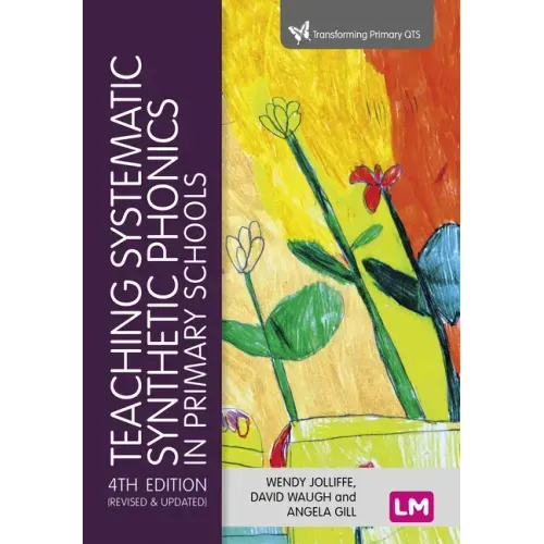 Teaching Systematic Synthetic Phonics in Primary Schools