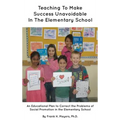 Teaching to Make Success Unavoidable in the Elementary School