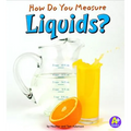 How Do You Measure Liquids?