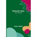 Nobody's Boy; Sans Famille