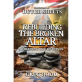 Rebuilding The Broken Altar: Awakening Out Of Chaos