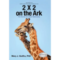 2 X 2 on the Ark: Five Secrets of a Great Relationship