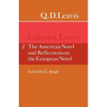 Q. D. Leavis: Collected Essays: Volume 2, the American Novel and Reflections on the European Novel