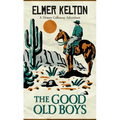 The Good Old Boys