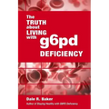 The Truth About Living With G6PD Deficiency