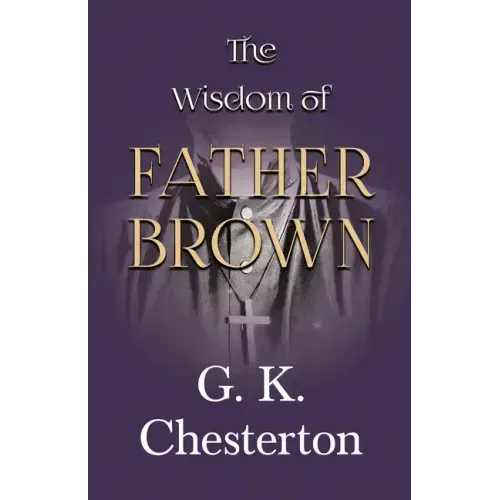 The Wisdom of Father Brown