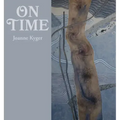 On Time: Poems 2005-2014