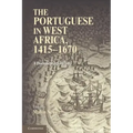 The Portuguese in West Africa, 1415-1670: A Documentary History