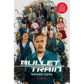Bullet Train (Movie Tie-In Edition)