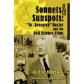 Sonnets to Sunspots: Dr. Research Baxter and the Bell Science Films