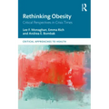 Rethinking Obesity: Critical Perspectives in Crisis Times