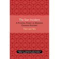 The Sian Incident: A Pivotal Point in Modern Chinese History Volume 26