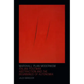 Marshall Plan Modernism: Italian Postwar Abstraction and the Beginnings of Autonomia