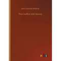 The Conflict with Slavery