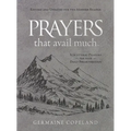 Prayers That Avail Much (Imitation Leather Gift Edition): Revised and Updated for the Modern Reader: Scriptural Prayers for Your Daily Breakthrough