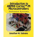 Embedded Systems: Introduction to Arm(r) Cortex(tm)-M Microcontrollers