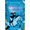 El Príncipe de Los Caballos (Prince of Ponies - Spanish Edition)
