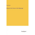 Manual of the Church of the Pilgrimage