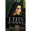 Etti's Intended: Prequel to the Coin Forest Gypsy Series
