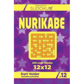 Sudoku Nurikabe - 200 Logic Puzzles 12x12 (Volume 12)