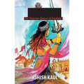 Didda - The Warrior Queen of Kashmir