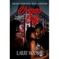 Drama City: A Devious Love Story