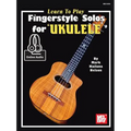 Learn to Play Fingerstyle Solos for Ukulele
