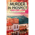 Murder in Prospect: An Eve Sawyer mystery