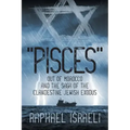 "Pisces" Out of Morocco and the Saga of the Clandestine Jewish Exodus