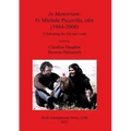 In Memoriam: Fr Michele Piccirillo, ofm (1944-2008): Celebrating his life and work