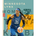 The Story of the Minnesota Lynx