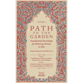 Path To The Garden: Foundational Knowledge for Believing Women and Men