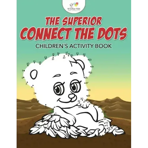 The Superior Connect the Dots Children's Activity Book