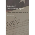 The Very Best of the Federalist Papers
