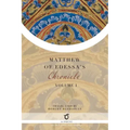Matthew of Edessa's Chronicle: Volume 1