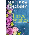 Three Wishes