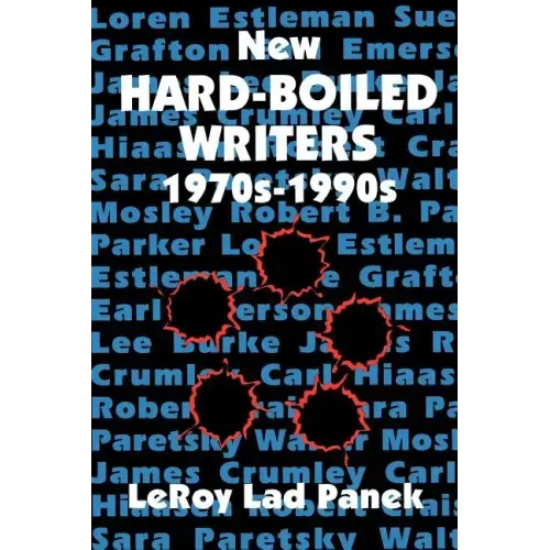 New Hard-Boiled Writers: 1970s-1990s