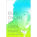 Bob Dylan: Writings 1968-2010