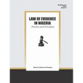 Law of Evidence in Nigeria: Practice and Procedure