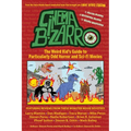 Cinema Bizarro - The Weird Kid's Guide to Particularly Odd Horror and Sci-Fi Movies